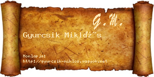 Gyurcsik Miklós névjegykártya